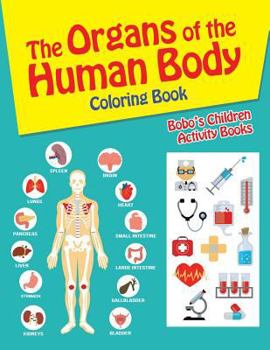 Paperback The Organs of the Human Body Coloring Book