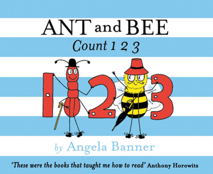 One, Two, Three With Ant and Bee: A Counting Story - Book #4 of the Ant and Bee