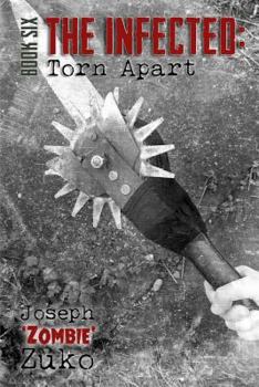 Paperback The Infected: Torn Apart (Book Six) Book