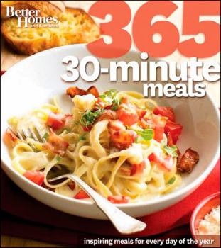 Paperback Better Homes and Gardens 365 30-Minute Meals Book