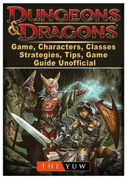 Paperback Dungeons and Dragons Board Game, Characters, Classes, Strategies, Tips, Game Guide Unofficial Book