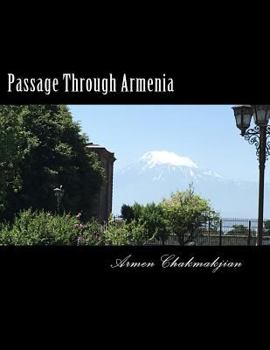 Paperback Passage Through Armenia: Reflections Book