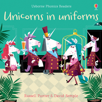 Unicorns in Uniforms and other tales - Book  of the Usborne Phonics Readers