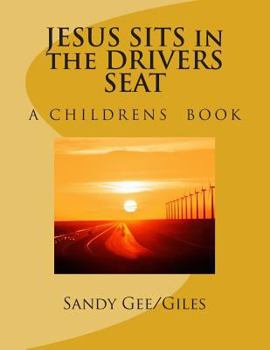 Paperback JESUS SITS in the DRIVERS SEAT Book