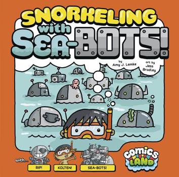 Paperback Snorkeling with Sea-Bots! Book