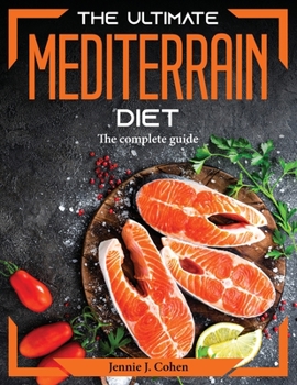 Paperback The Ultimate Mediterrain diet: The complete guide Book