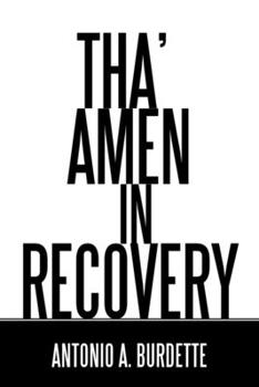 Paperback Tha' Amen in Recovery Book