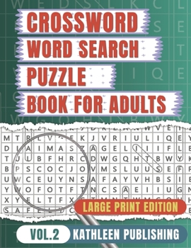 Crossword Word Search Puzzle Books for adults: Crossword and Wordsearches Activity book for senior Large Print | Improve your brain with this Puzzle ... 2