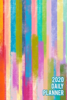 Paperback 2020 Daily Planner: Everyday Schedule 365 Days Full Page A Day: Calendar Schedule Organizer Appointment Journal Notebook Monthly Weekly Da Book