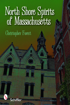 Paperback North Shore Spirits of Massachusetts Book