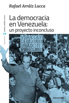 Paperback La democracia en Venezuela: Un proyecto inconcluso [Spanish] Book