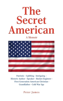 Hardcover The Secret American: A Memoir Book