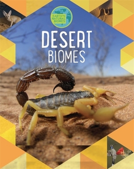 Paperback Deserts (Earth's Natural Biomes) Book