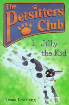 Jilly the Kid (The Petsitters Club) - Book #1 of the Petsitter's Club