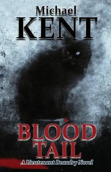 Paperback Blood Tail: A Lieutenant Beaudry Novel Book