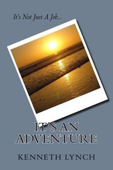 Paperback It's An Adventure Book