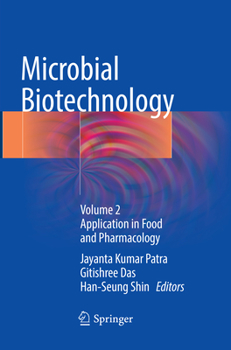 Paperback Microbial Biotechnology: Volume 2. Application in Food and Pharmacology Book