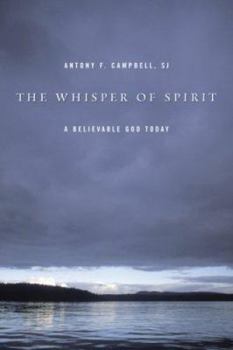 Paperback The Whisper of Spirit: A Believable God Today Book