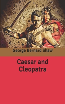 Caesar and Cleopatra