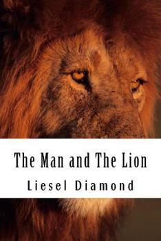Paperback The Man and The Lion Book