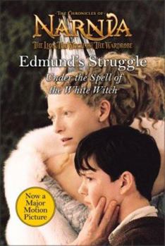 Paperback Edmund's Struggle: Under the Spell of the White Witch Book