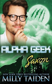 Paperback Alpha Geek: Saxon Book