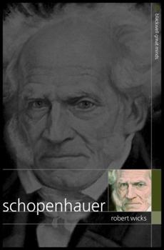 Schopenhauer (Blackwell Great Minds)