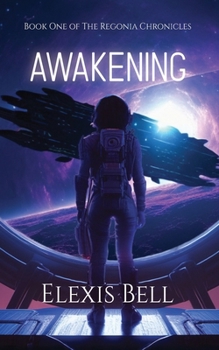 Awakening (The Regonia Chronicles)