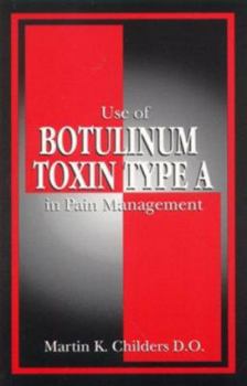 Paperback Use of Botulinum Toxin Type a in Pain Mamagement Book