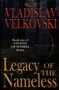Legacy Of The Nameless: The Epic Journey of a Troubled Girl