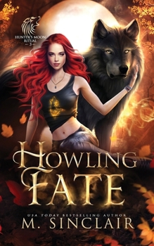 Howling Fate (Hunter's Moon Ritual)