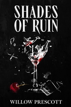 Shades of Ruin (Sharp Edges Duet) - Book #2 of the Sharp Edges Duet