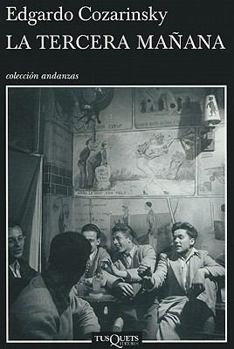 Paperback La tercera mañana (Spanish Edition) [Spanish] Book