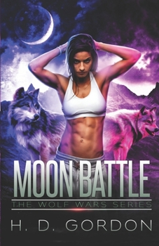 Moon Battle - Book #4 of the Wolf Wars