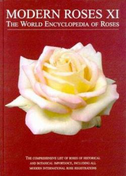 Hardcover Modern Roses XI: The World Encyclopedia of Roses Book