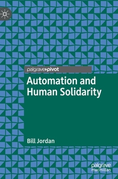 Automation and Human Solidarity (International Political Theory)