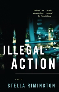 Illegal Action - Book #3 of the Liz Carlyle