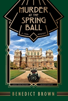 Murder at the Spring Ball: A 1920s Mystery - Book #1 of the Lord Edgington Investigates