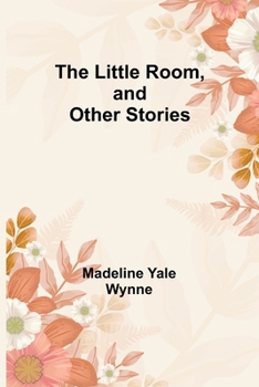 Paperback The Little Room, and Other Stories Book