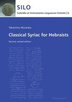 Paperback Classical Syriac for Hebraists: Second, Revised Edition Book