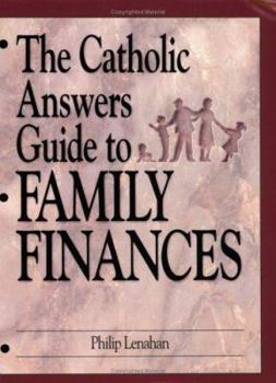 Paperback The Catholic Answers Guide to Family Finances Book