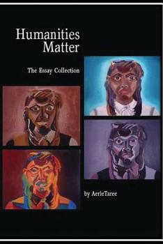 Paperback Humanities Matter: The Essay Collection Book