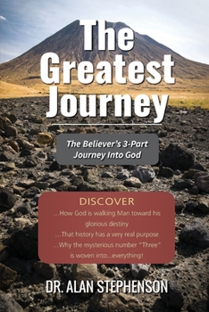 Paperback The Greatest Journey: Traveling into God Book
