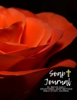 Paperback SOAP Journal - XL 365 Page Daily Devotional SOAP Method Bible Study Journal: Undated Planner and Bible study guides and workbooks, xl daily planner, T Book