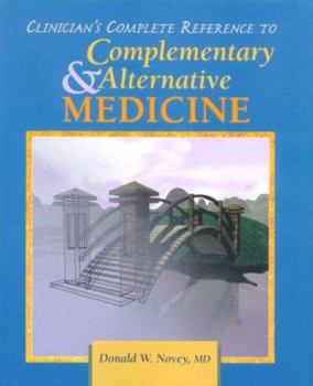 Paperback Clinician's Complete Reference to Complementary & Alternative Medicine Book