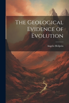 Paperback The Geological Evidence of Evolution Book