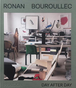 Hardcover Ronan Bouroullec: Day After Day Book