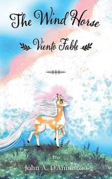 Paperback The Wind Horse: Viento Fable [Large Print] Book