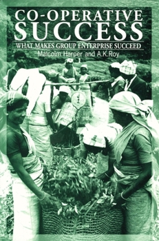 Paperback Co-Operative Success: What Makes Group Enterprise Succeed Book