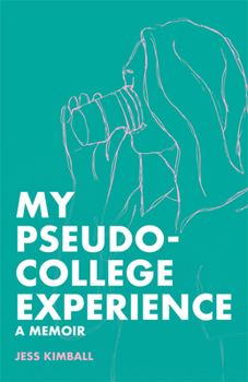 Paperback My Pseudo-College Experience Book